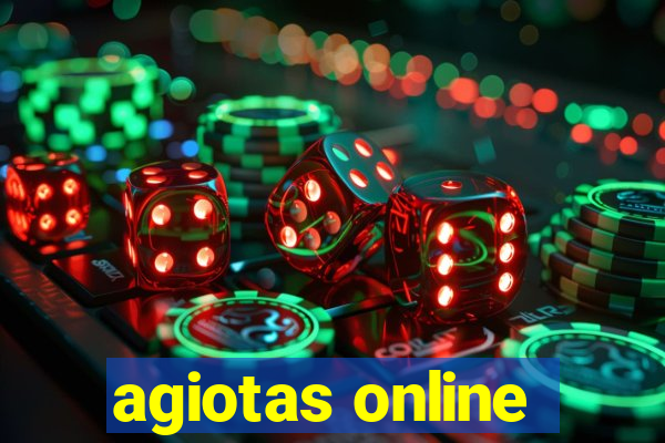 agiotas online